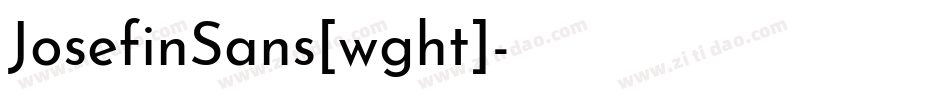 JosefinSans[wght]字体转换